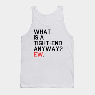 Tight-End BF Tank Top